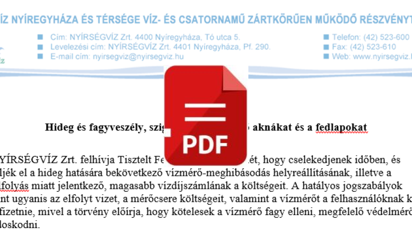 Hideg és fagyveszély, szigeteljék a vízmérő aknákat és a fedlapokat
