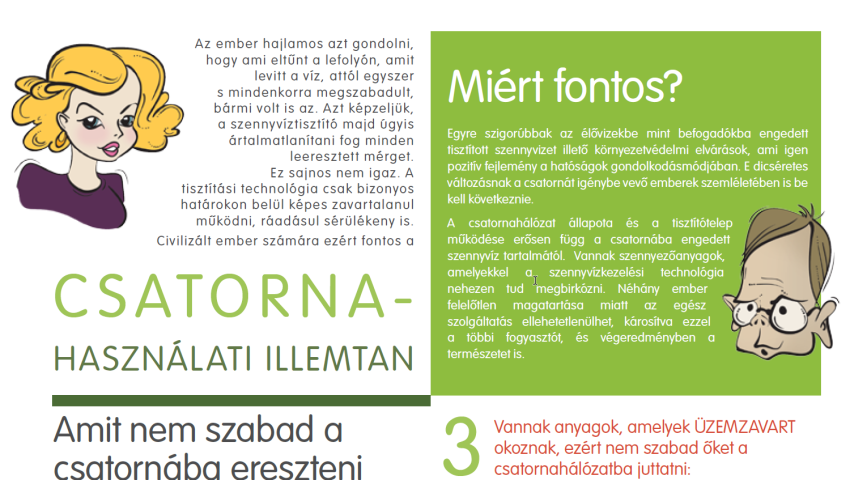 Mi a következménye a helytelen csatornahasználatnak?  Nézzék meg videónkat!