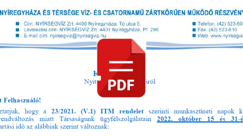 Tájékoztatás ügyfélszolgálat nyitva tartásának változásáról